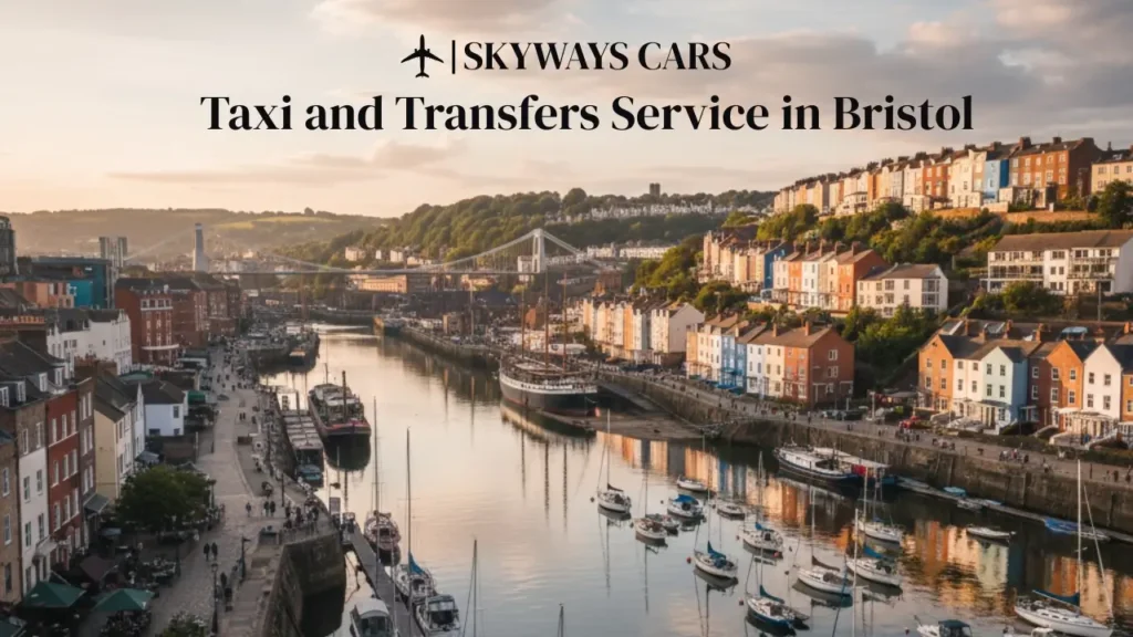 Taxi and Transfers Service in Bristol