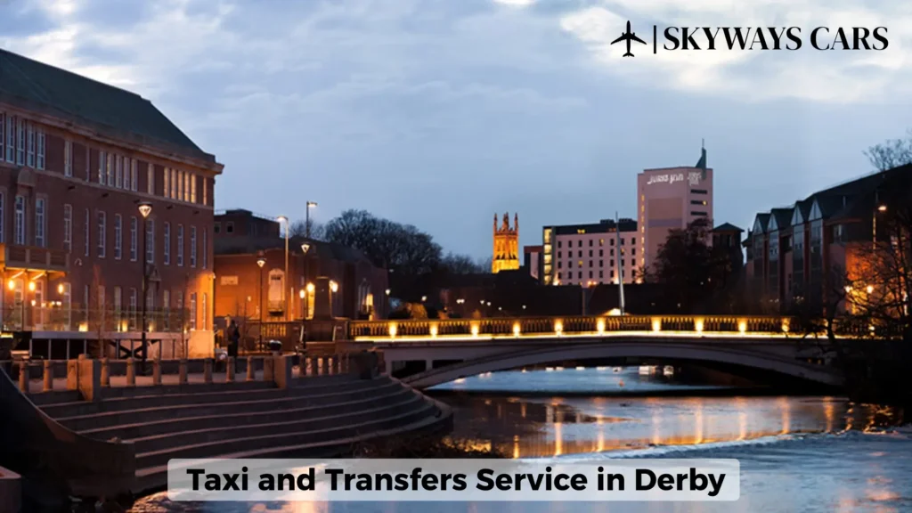 Taxi and Transfers Service in Derby
