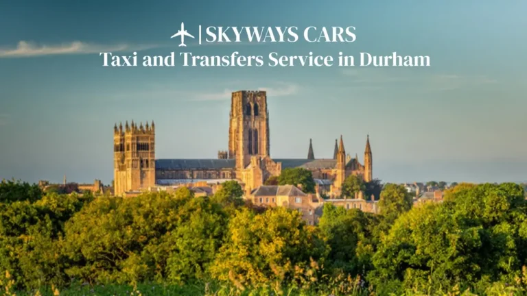 Taxi and Transfers Service in Durham