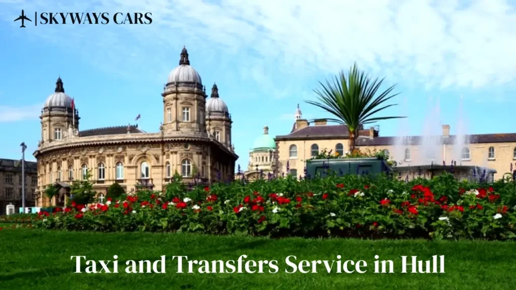 Taxi and Transfers Service in Hull