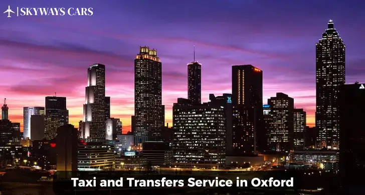 Taxi and Transfers Service in Oxford
