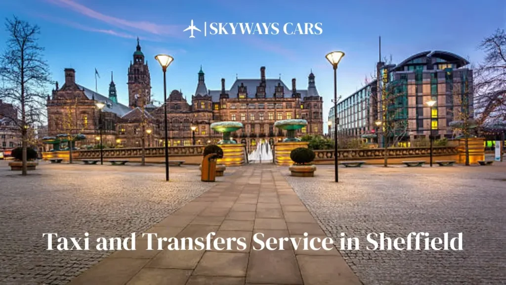 Taxi and Transfers Service in Sheffield