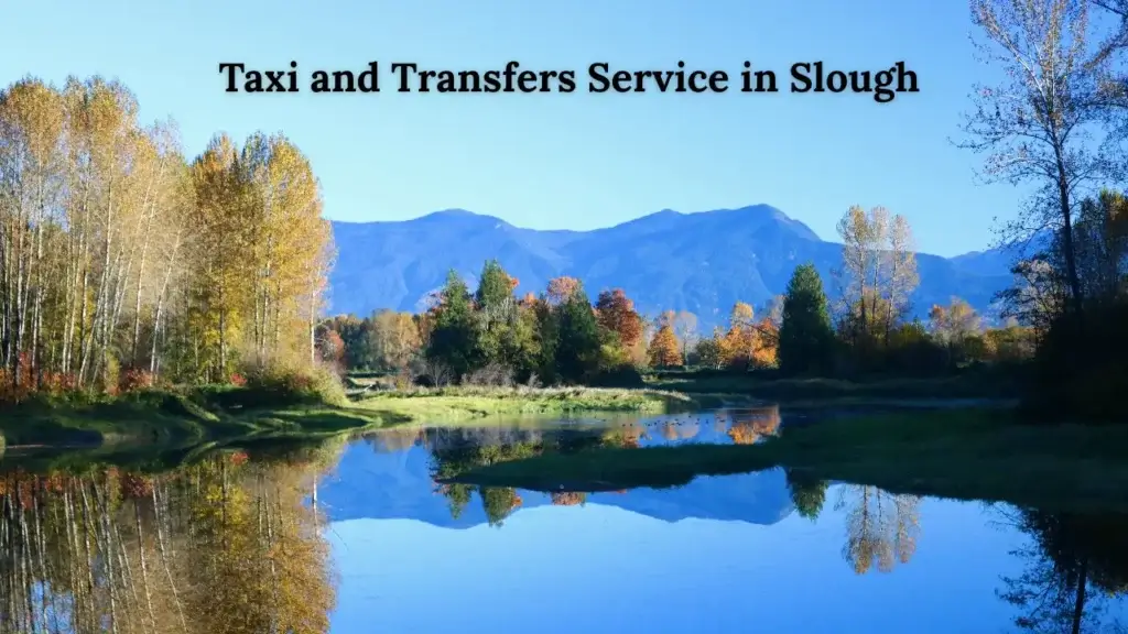 Taxi and Transfers Service in Slough